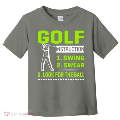 Funny Golf Instructions Toddler T-Shirt
