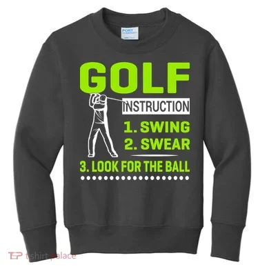Funny Golf Instructions Kids Sweatshirt
