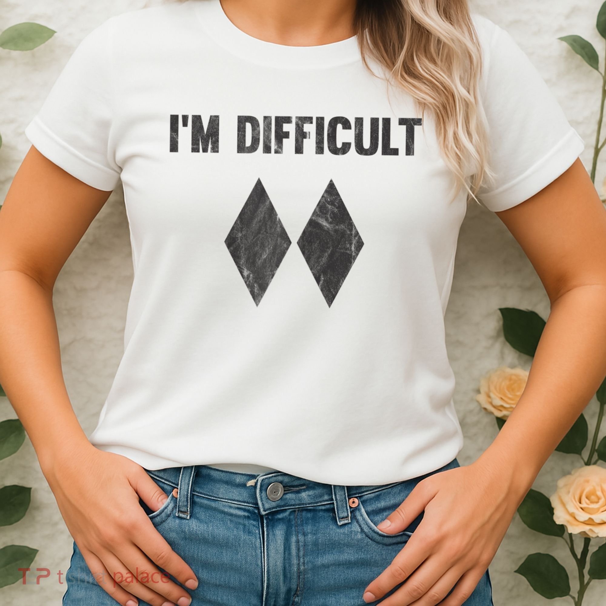Funny Gift I'm Difficult Double Black Diamond Ski Snowboard Gift Women's T-Shirt