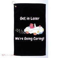 Funny Get In Loser, We're Going Caring Bear Golf Towel thumb 0