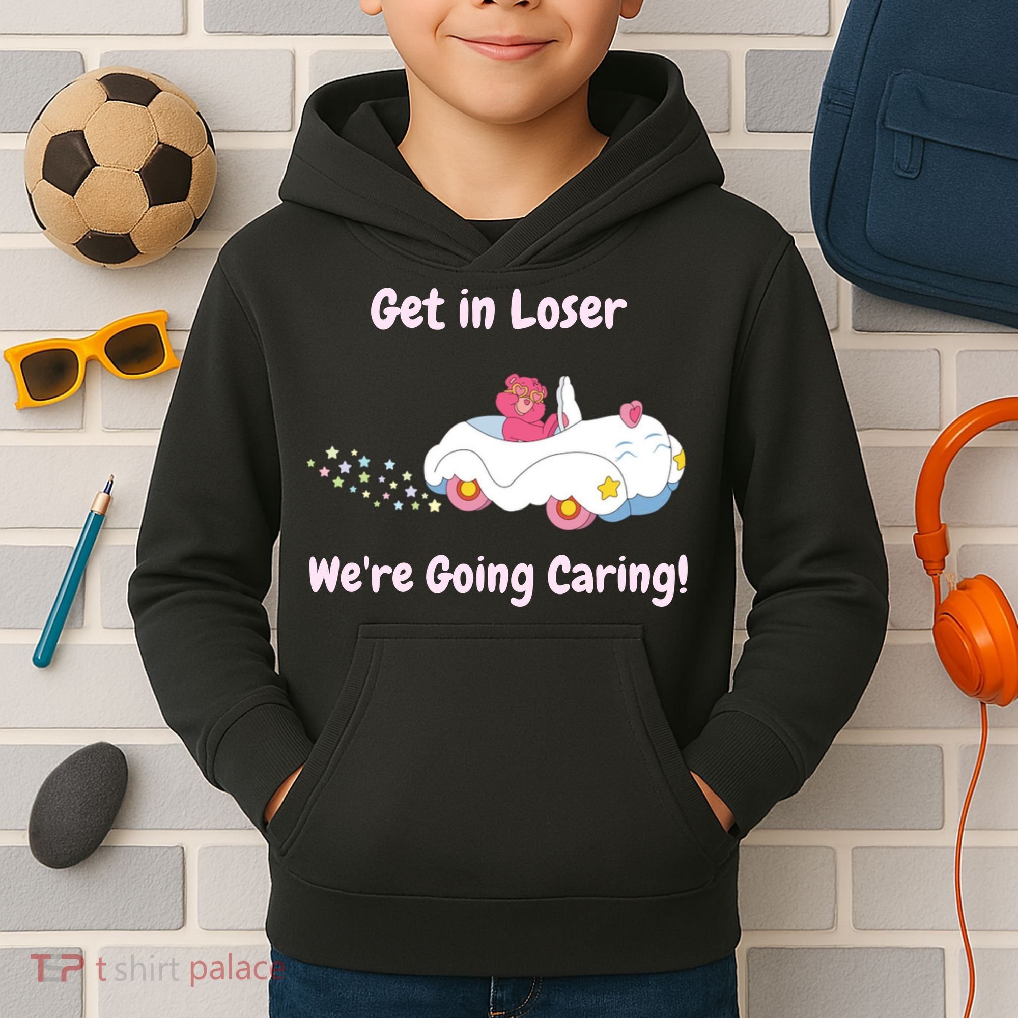 Funny Get In Loser, We're Going Caring Bear Kids Hoodie