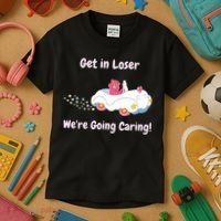 Funny Get In Loser, We're Going Caring Bear Kids T-Shirt thumb 3