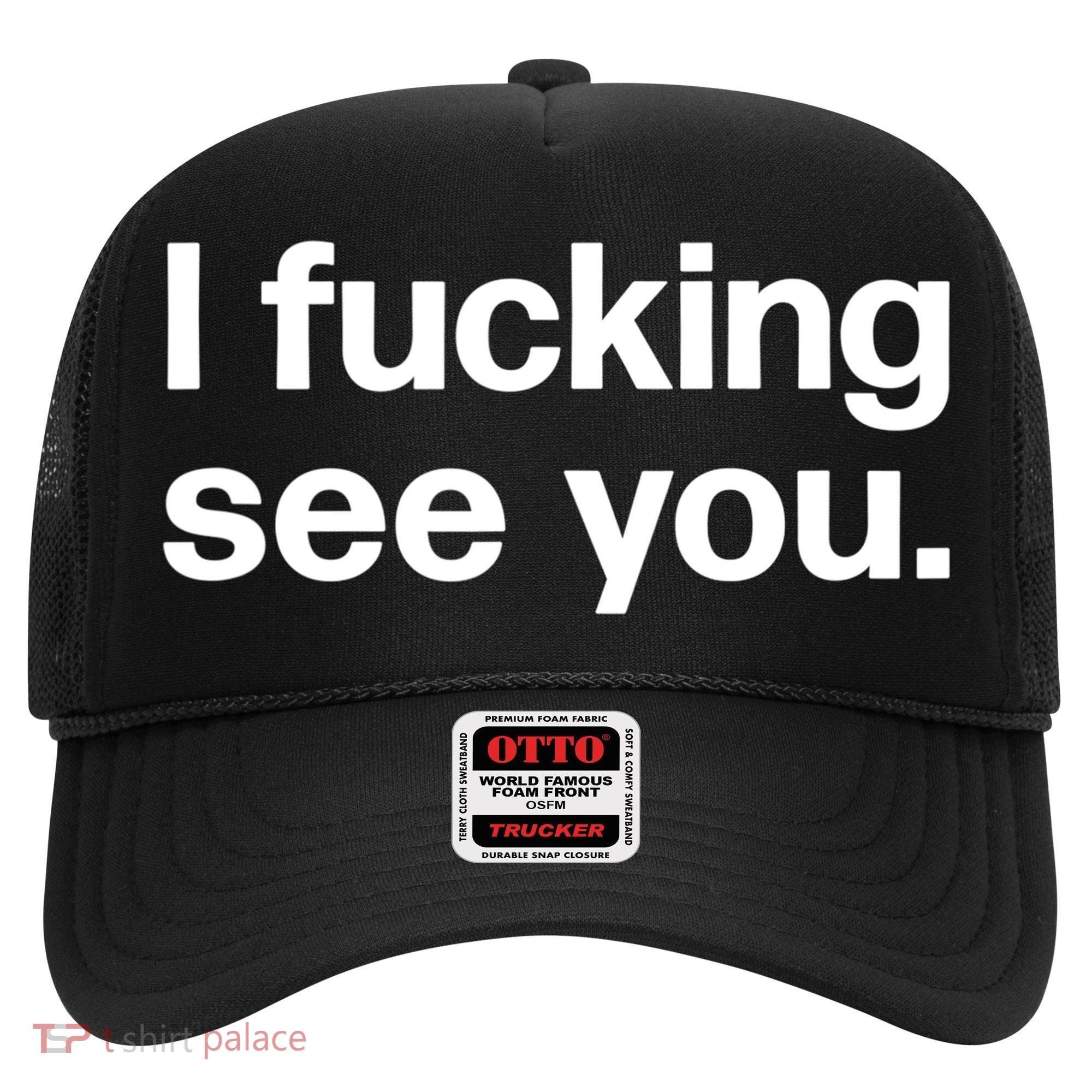 Funny Gift I Fucking See You | Funny Sarcastic Bartender Gift Hat