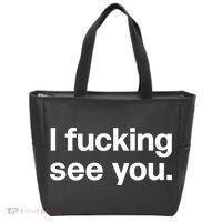Funny Gift I Fucking See You | Funny Sarcastic Bartender Gift Tote Bag thumb 0