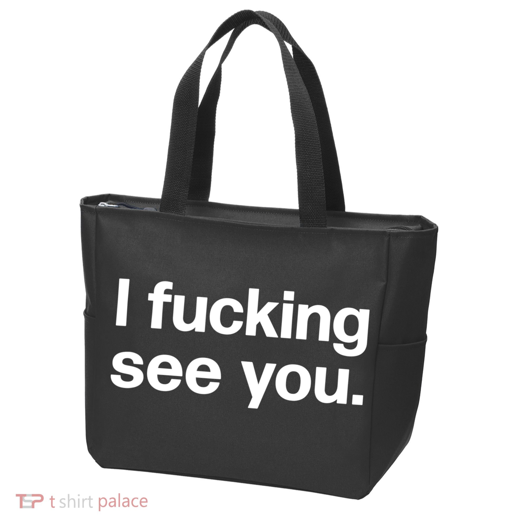 Funny Gift I Fucking See You | Funny Sarcastic Bartender Gift Tote Bag