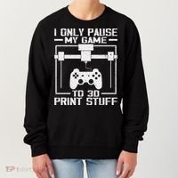 Funny Gamer I Pause My Game To 3d Print Women's Sweatshirt thumb 0