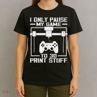 Funny Gamer I Pause My Game To 3d Print T-Shirt thumb 4