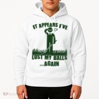 Funny Golf It Appears Ive Lost My Balls Again Hoodie thumb 2