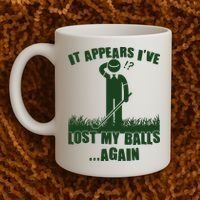 Funny Golf It Appears Ive Lost My Balls Again Coffee Mug thumb 2