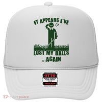 Funny Golf It Appears Ive Lost My Balls Again Hat thumb 0