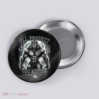 Funny Graphic ILl Protect You Kitten Alpha Wolf Button thumb 0