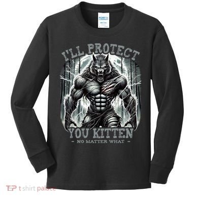Funny Graphic ILl Protect You Kitten Alpha Wolf Kids Long Sleeve Shirt