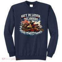 Funny Get In Loser We're Crossing The Delaware Sweatshirt thumb 0