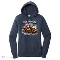Funny Get In Loser We're Crossing The Delaware Women's Hoodie thumb 0