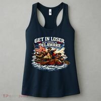 Funny Get In Loser We're Crossing The Delaware Women's Tank Top thumb 3