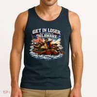 Funny Get In Loser We're Crossing The Delaware Tank Top thumb 3