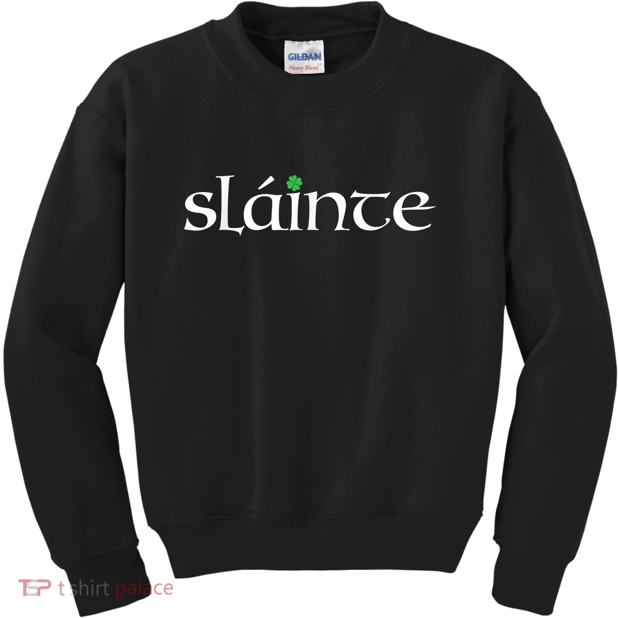 Funny Gift Irish Gaelic Slainte Gift Kids Sweatshirt
