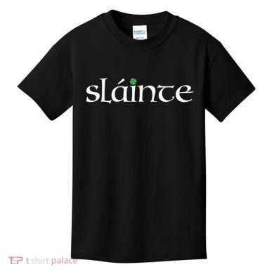 Funny Gift Irish Gaelic Slainte Gift Kids T-Shirt