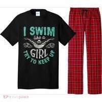 Funny Gift I Swim Like Try To Keep Up Funny Swimming Swimmer Gift Pajama Set thumb 0
