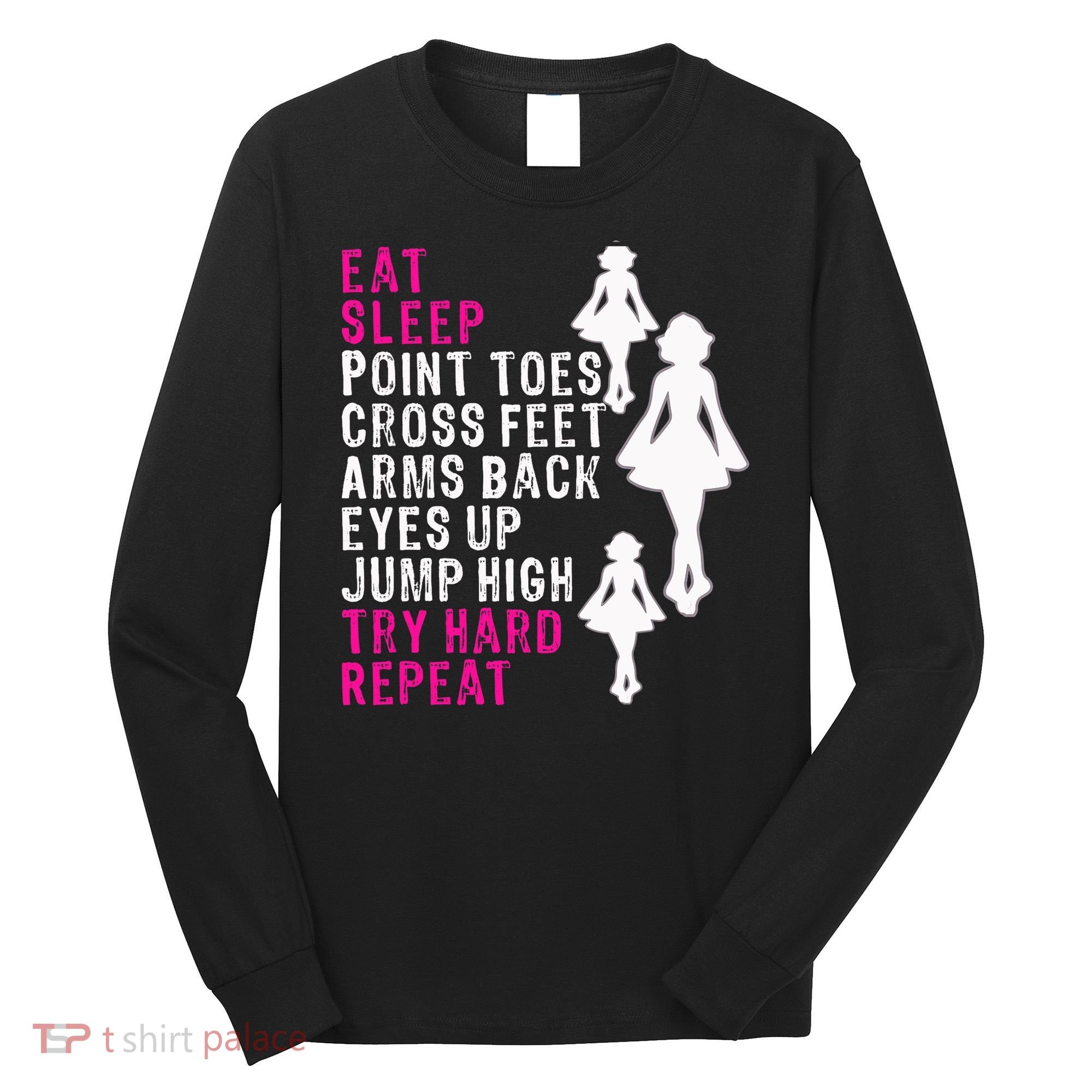 Funny Girl Irish Dance Gift, Eat Sleep Repeat Long Sleeve Shirt