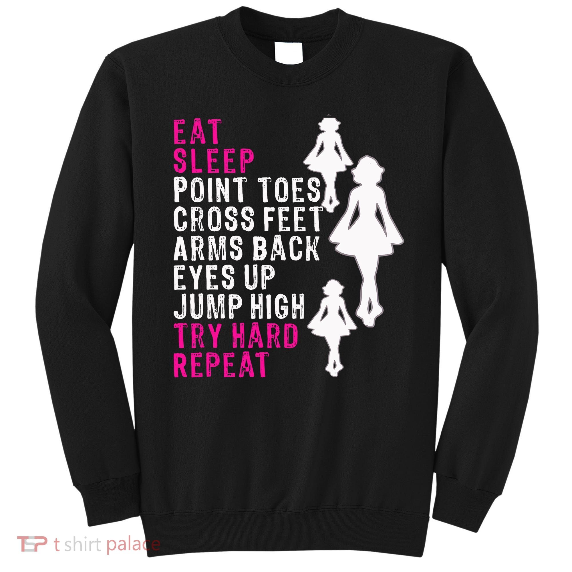 Funny Girl Irish Dance Gift, Eat Sleep Repeat Sweatshirt