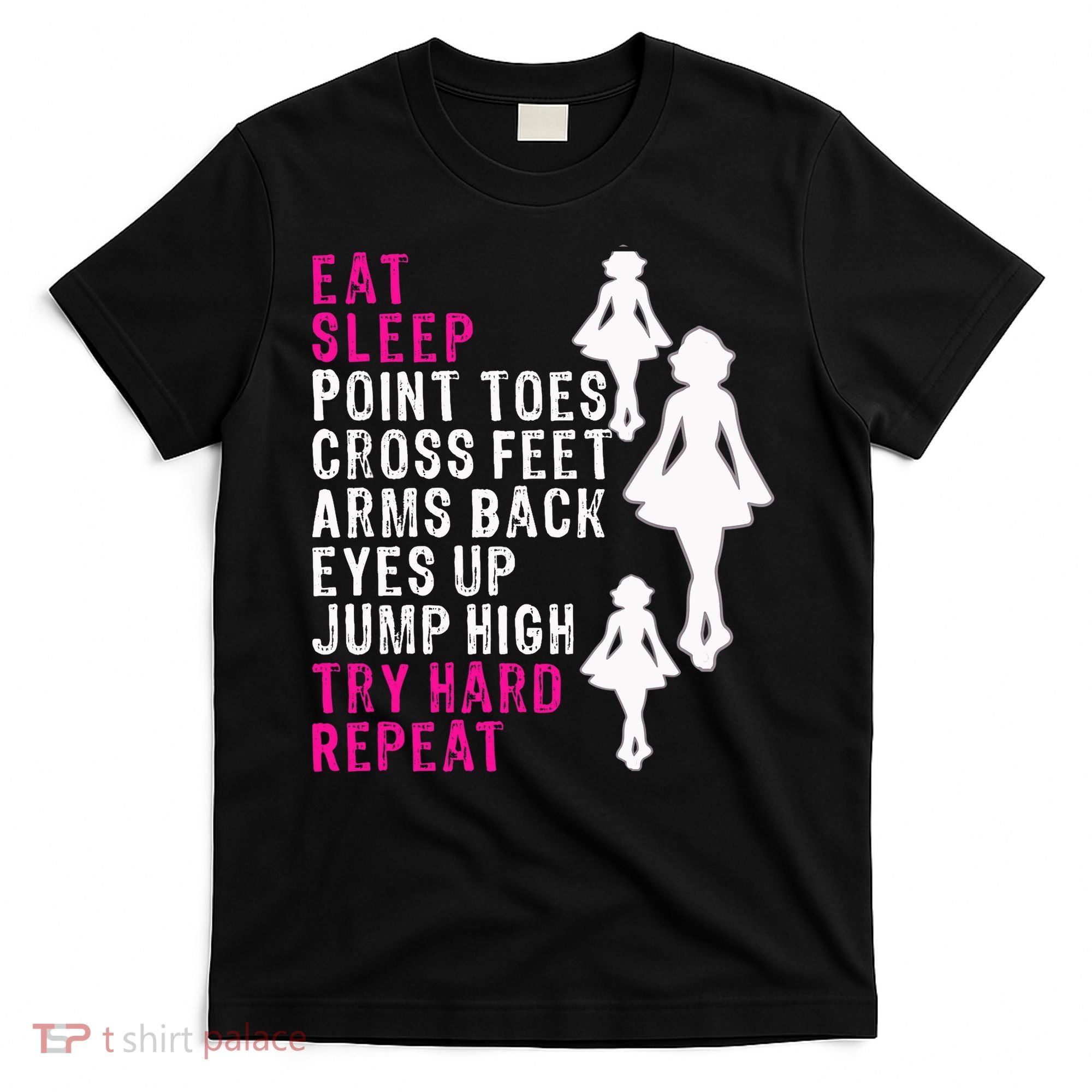 Funny Girl Irish Dance Gift, Eat Sleep Repeat T-Shirt