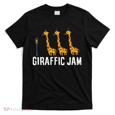 Funny Giraffic Jam Cute Giraffe Giraffe Pun Cute Giraffe T-Shirt
