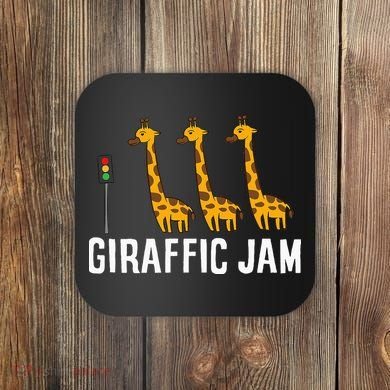 Funny Giraffic Jam Cute Giraffe Giraffe Pun Cute Giraffe Coaster