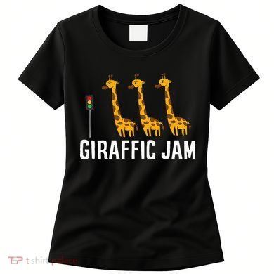 Funny Giraffic Jam Cute Giraffe Giraffe Pun Cute Giraffe Women's T-Shirt