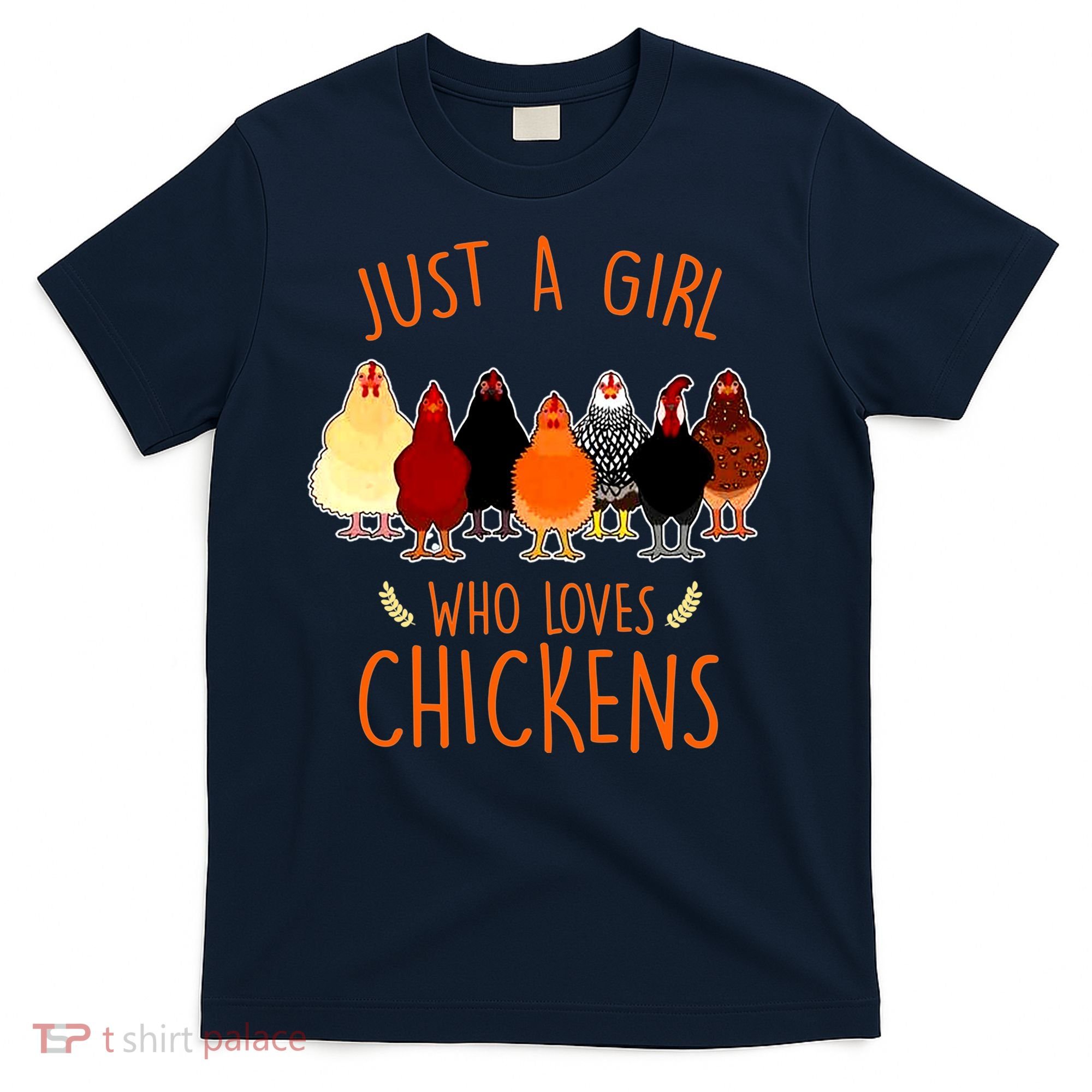 Funny Gift Just A Girl Who Loves Chickens T-Shirt