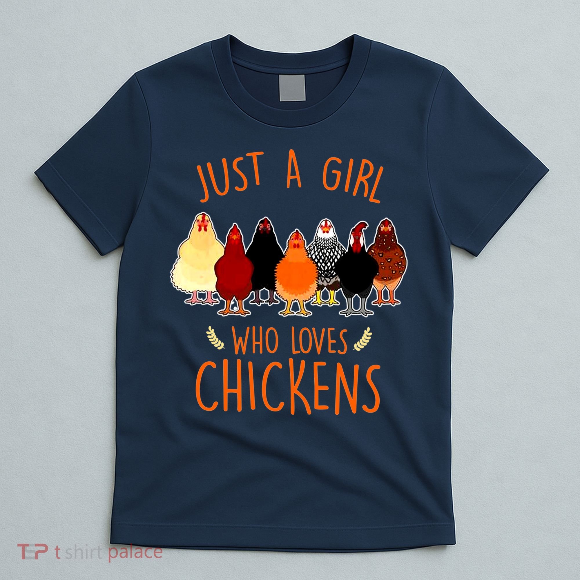 Funny Gift Just A Girl Who Loves Chickens T-Shirt