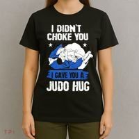 Funny Gift JudoistI Didn't Choke You I Gave You A Judo Hug Judo Gift T-Shirt thumb 4