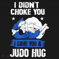 Funny Gift JudoistI Didn't Choke You I Gave You A Judo Hug Judo Gift Women's Tank Top thumb 5