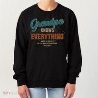 Funny grandpa knows everything for father's day Women's Sweatshirt thumb 0