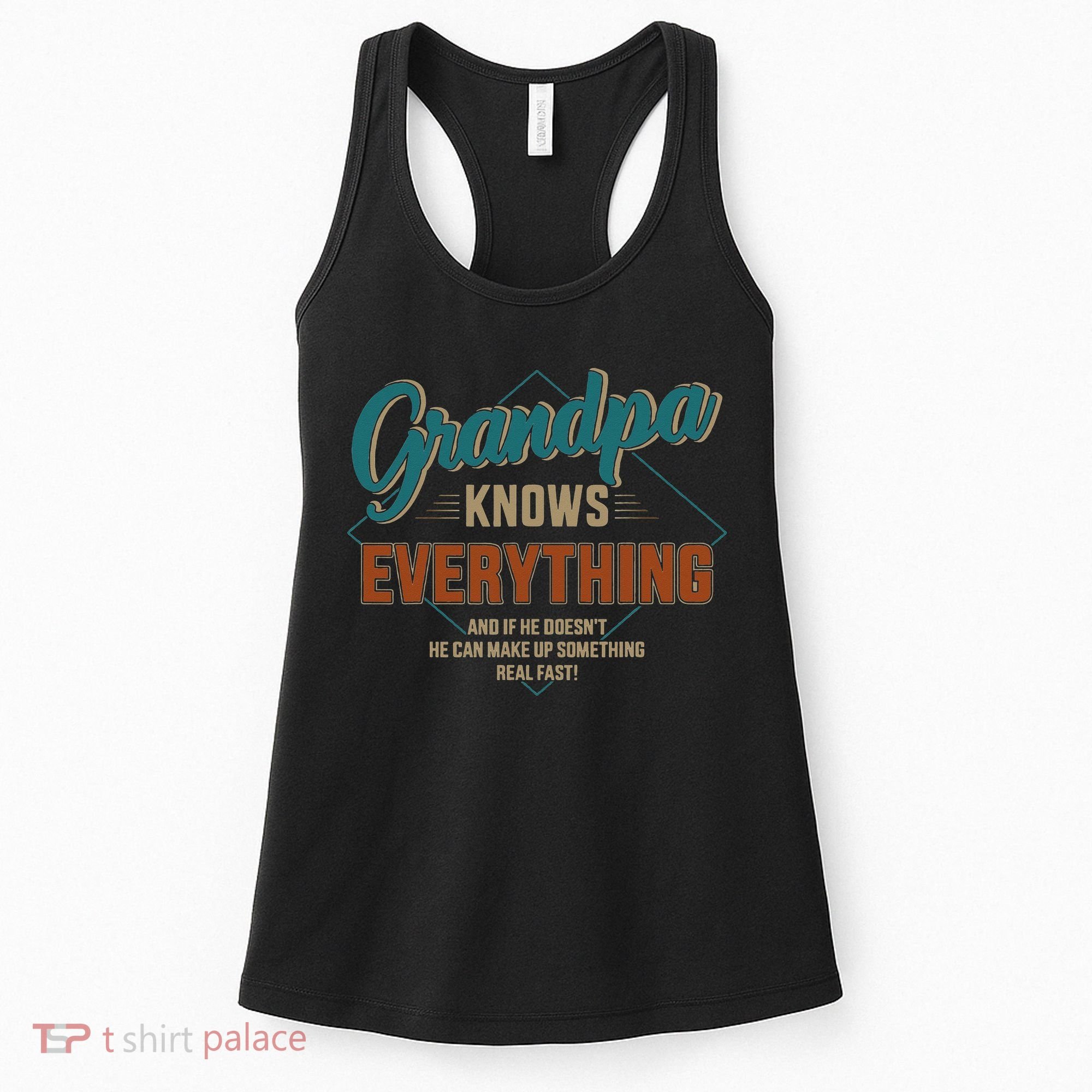 Funny grandpa knows everything for father's day Women's Tank Top
