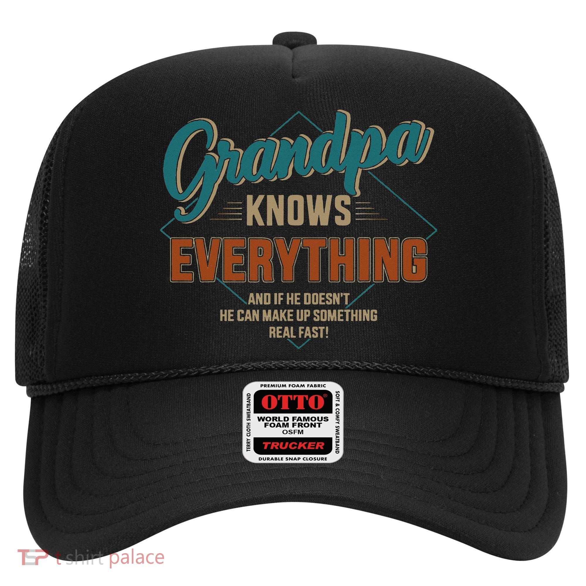 Funny grandpa knows everything for father's day Hat