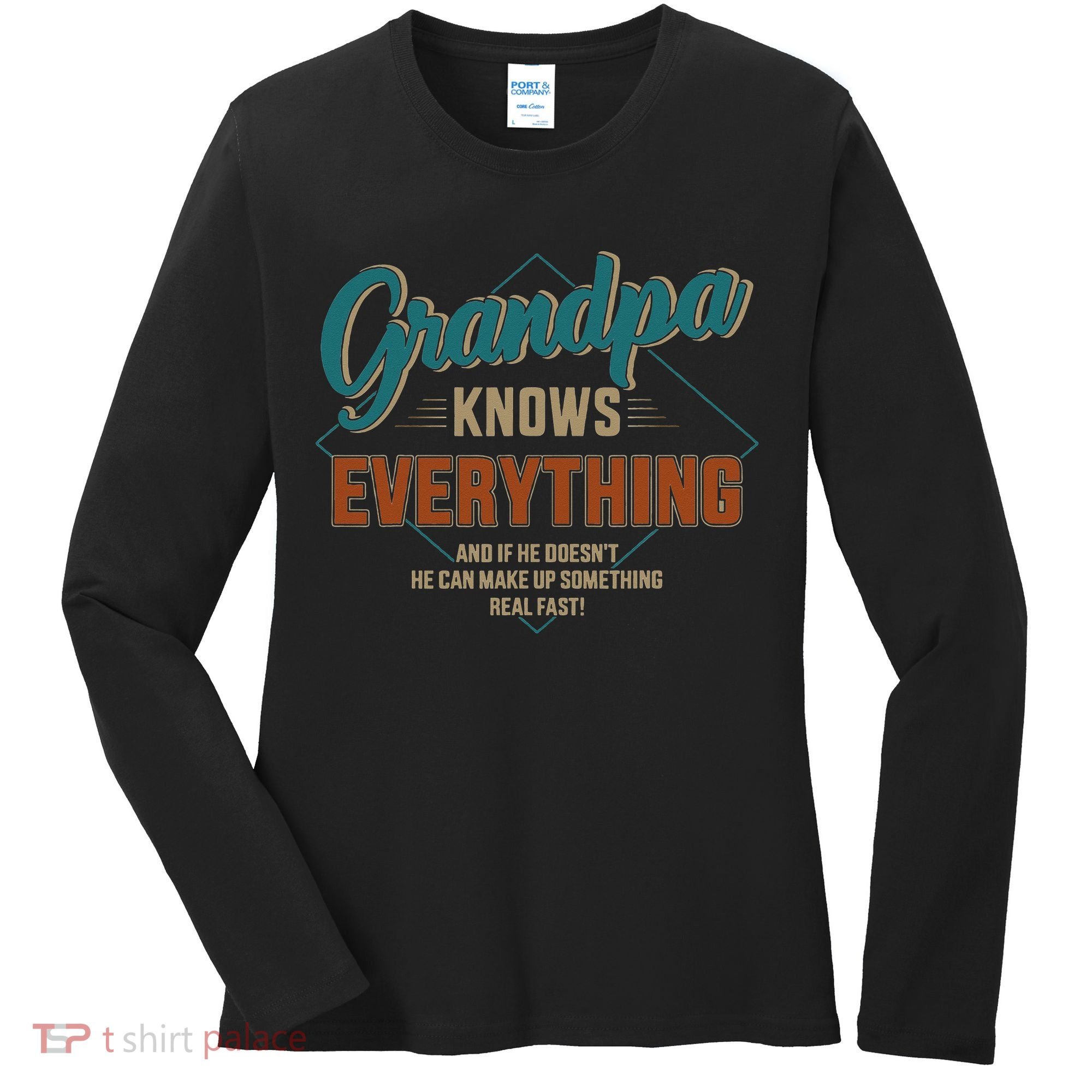 Funny grandpa knows everything for father's day Women's Long Sleeve Shirt
