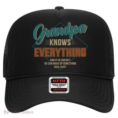 Funny Grandpa Knows Everything For Father's Day Gift Hat