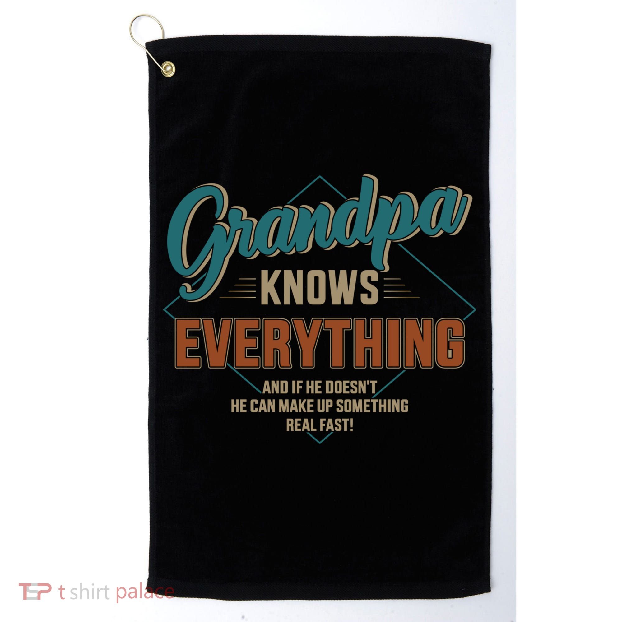 Funny Grandpa Knows Everything For Father's Day Gift Golf Towel