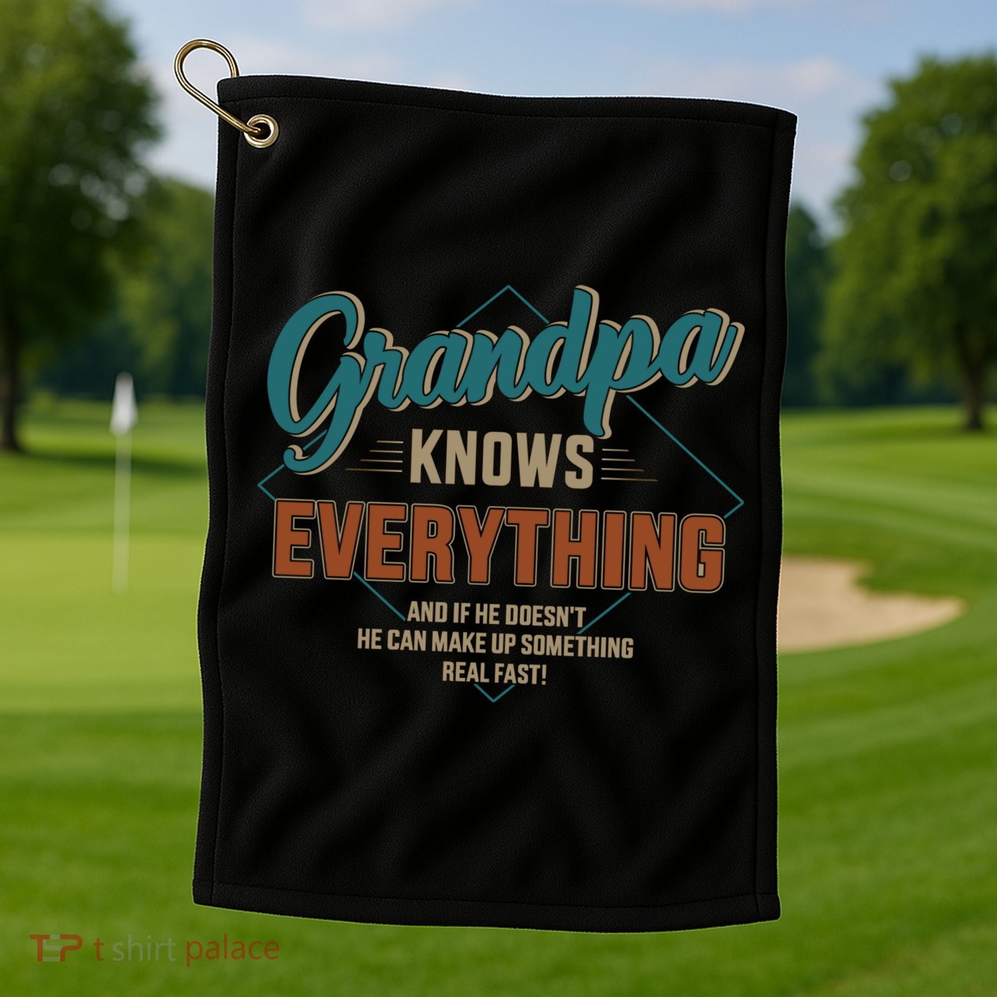Funny Grandpa Knows Everything For Father's Day Gift Golf Towel