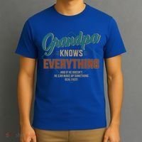Funny Grandpa Knows Everything For Father's Day Gift T-Shirt thumb 3