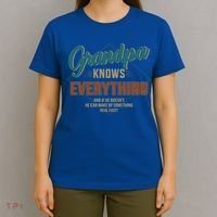 Funny Grandpa Knows Everything For Father's Day Gift T-Shirt thumb 4