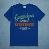 Funny Grandpa Knows Everything For Father's Day Gift T-Shirt thumb 5