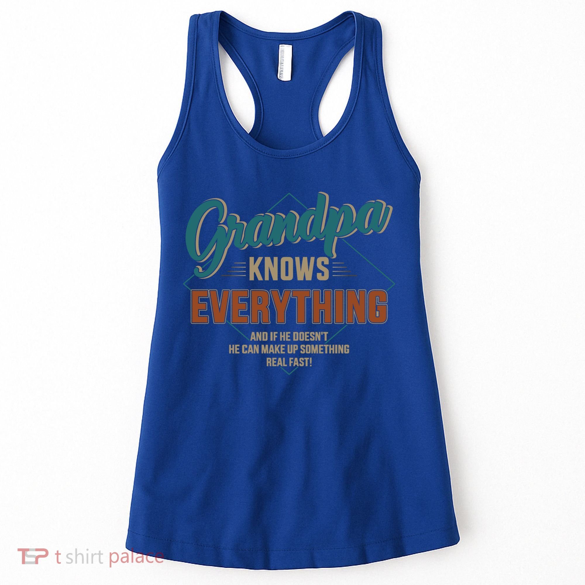 Funny Grandpa Knows Everything For Father's Day Gift Women's Tank Top