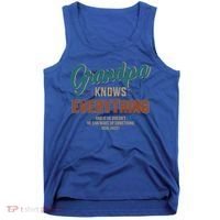 Funny Grandpa Knows Everything For Father's Day Gift Tank Top thumb 0