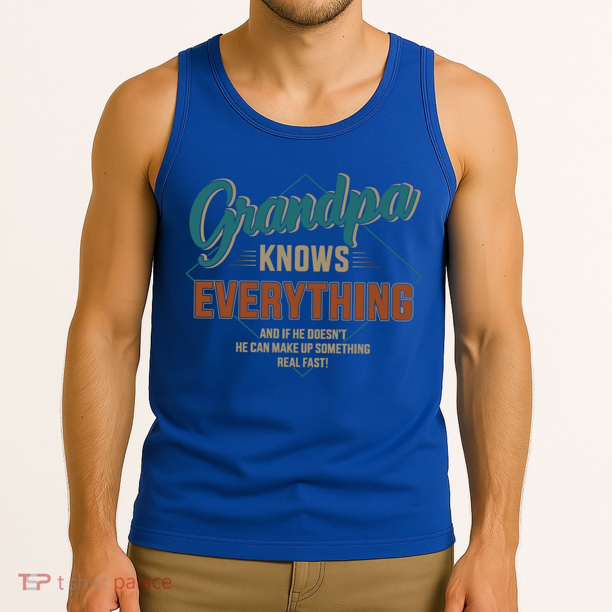 Funny Grandpa Knows Everything For Father's Day Gift Tank Top