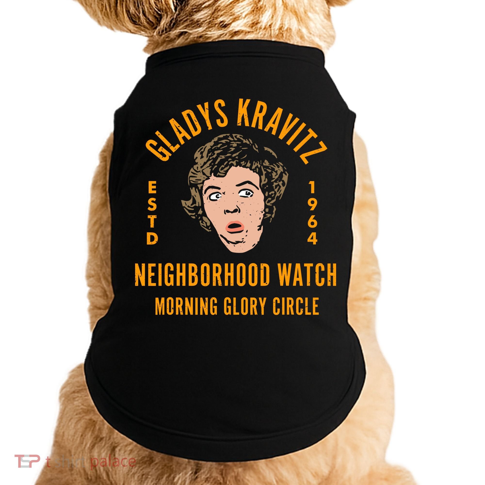 Funny Gladys Kravitz Neighborhood Watch Unisex Doggie Tank