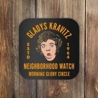Funny Gladys Kravitz Neighborhood Watch Unisex Coaster thumb 0