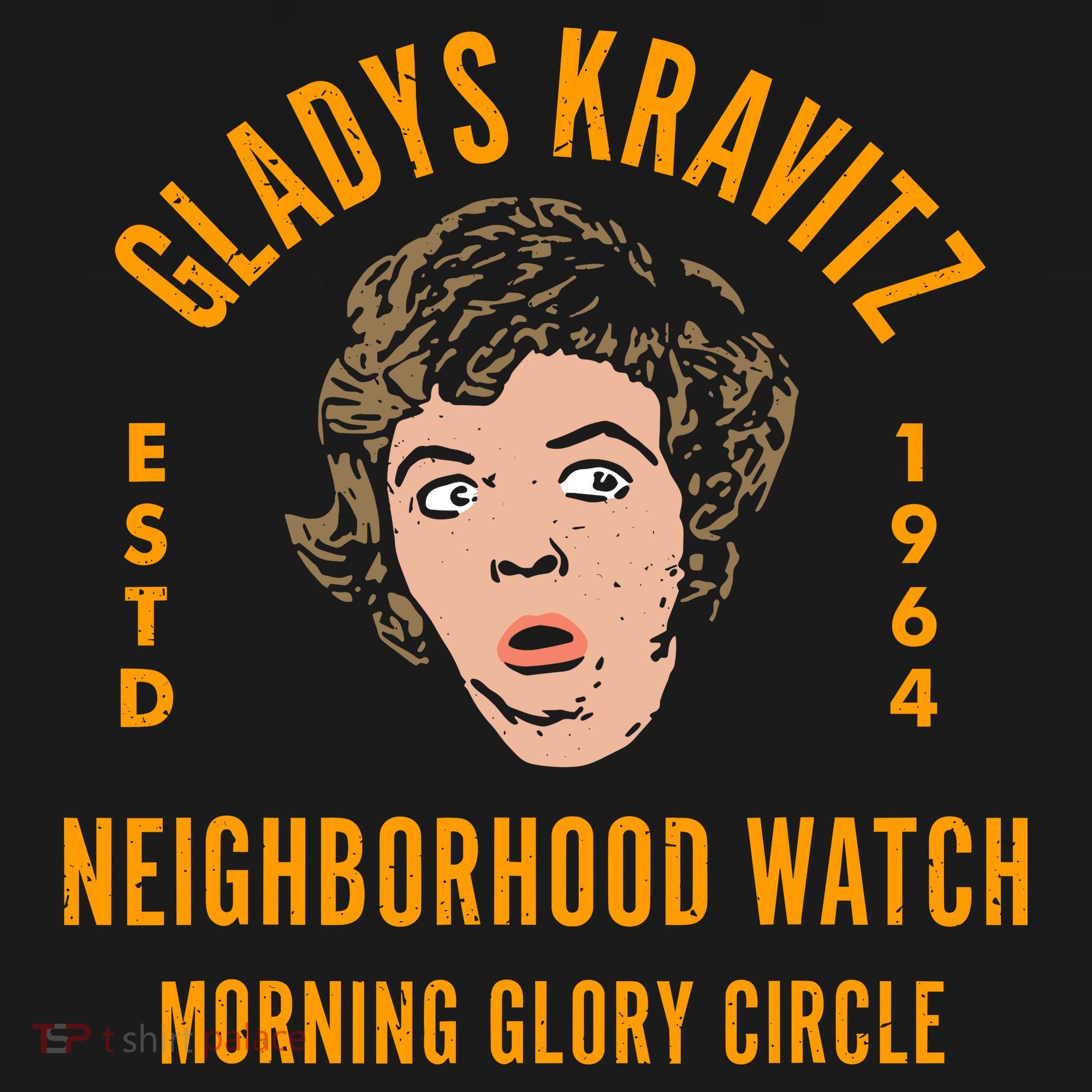 Funny Gladys Kravitz Neighborhood Watch Unisex Women's Hoodie