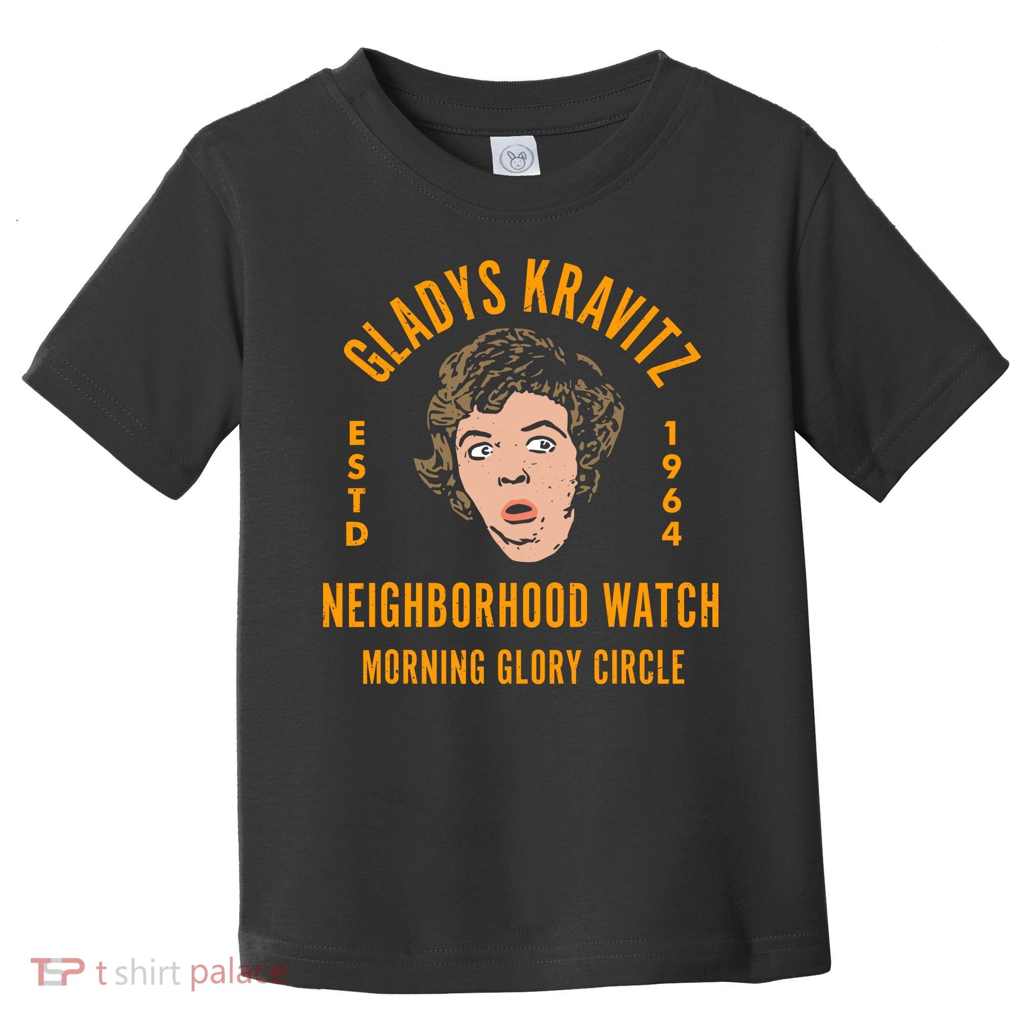Funny Gladys Kravitz Neighborhood Watch Unisex Toddler T-Shirt